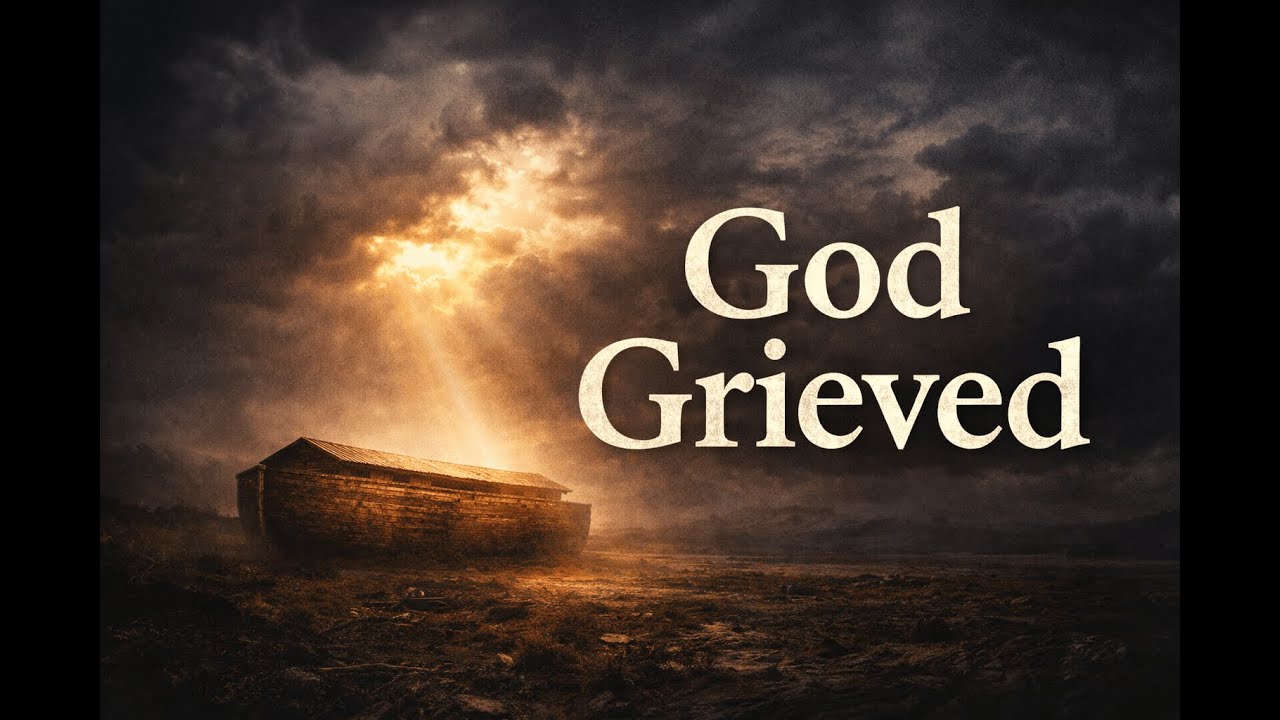 Genesis 6 Explained — God’s Grief, Human Corruption, and the Grace Found in Noah