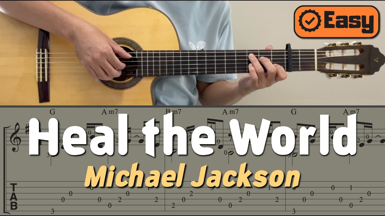 Heal the World / Michael Jackson (Easy Guitar) [Notation + TAB]