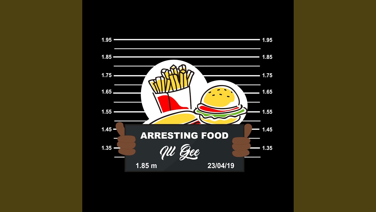 Arresting Food