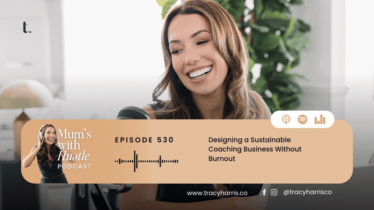 BUILD A COACHING BUSINESS WITHOUT BURNOUT | MWH 530