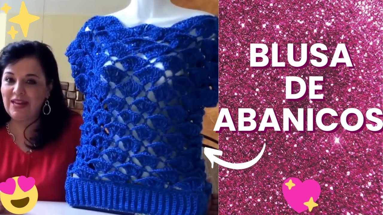 CÓMO TEJER UNA BLUSA DE ABANICOS EN GANCHO O CROCHET 💙💙 FÁCIL Y RÁPIDO / CON LAURA CEPEDA #blusas
