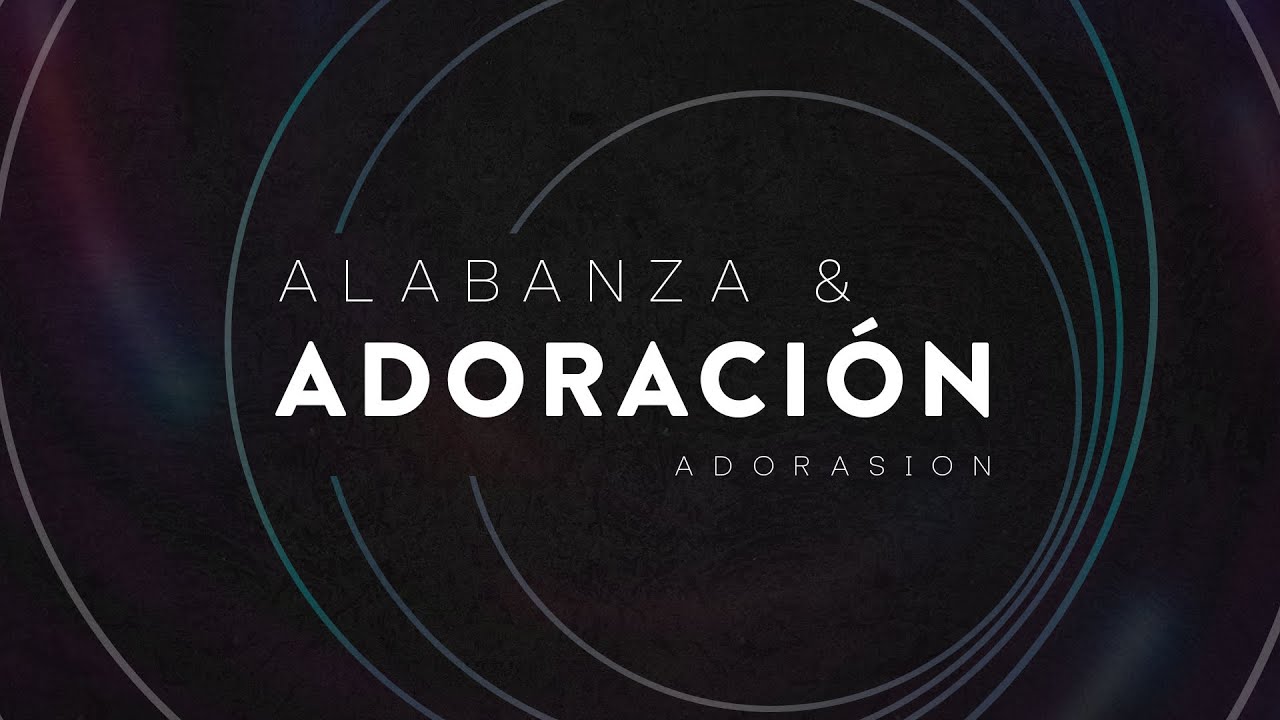 Congreso Soy De Cristo CVV │AdoraSion │ domingo pm 22 agosto 2021