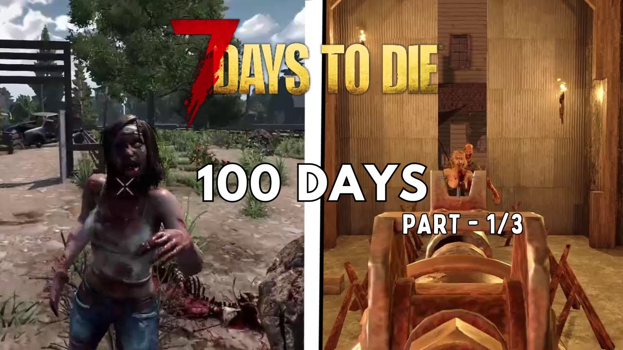Surviving 100 days in 7 days to die || Part 1/3 || Tamil LAN Gaming