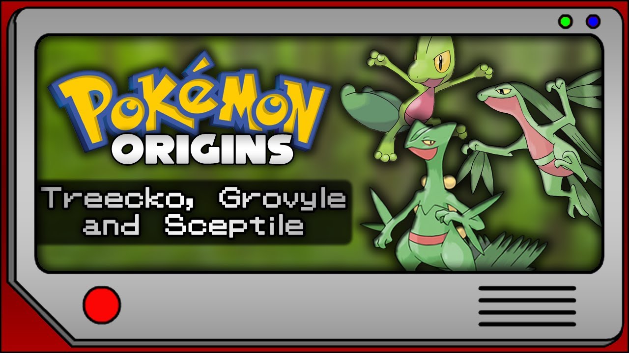 Pokemon Origins - Treecko, Grovyle and Sceptile
