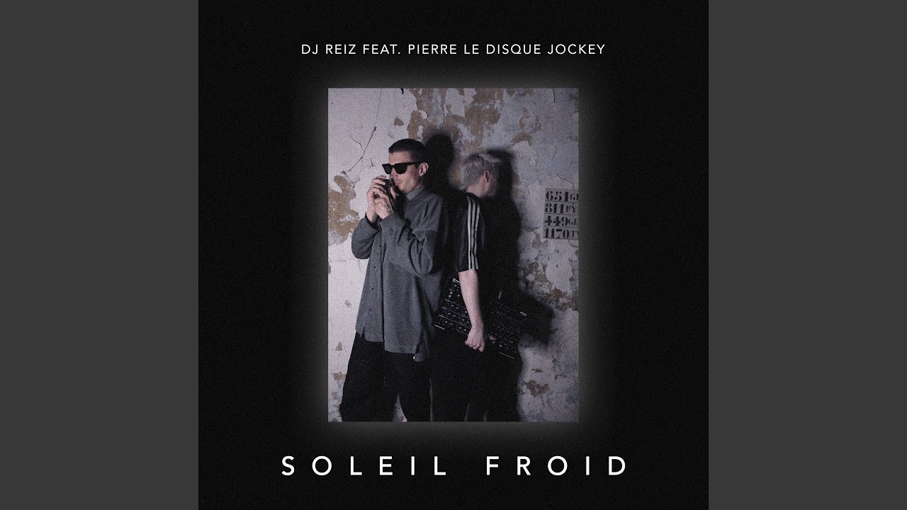 Soleil Froid (feat. Pierre Le disque Jockey)