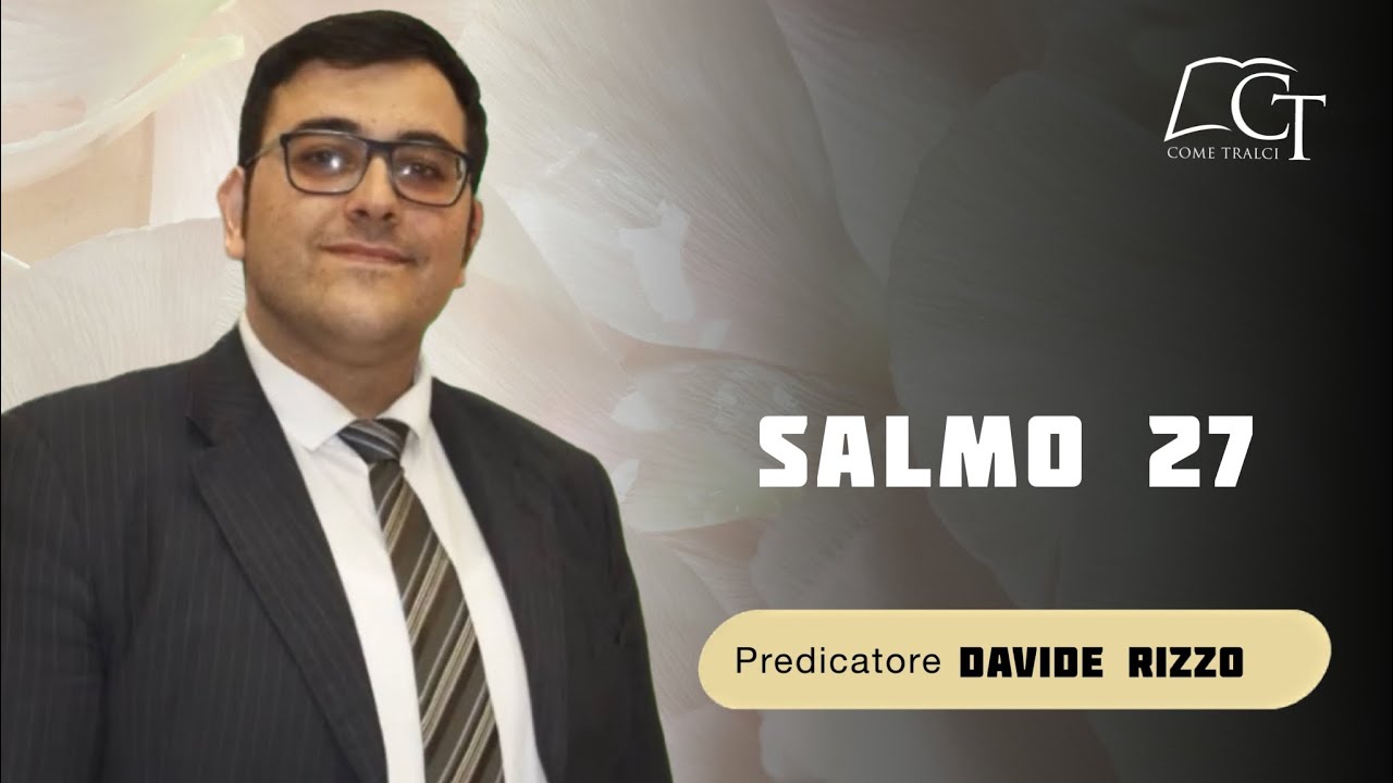 Davide Rizzo I Salmo 27