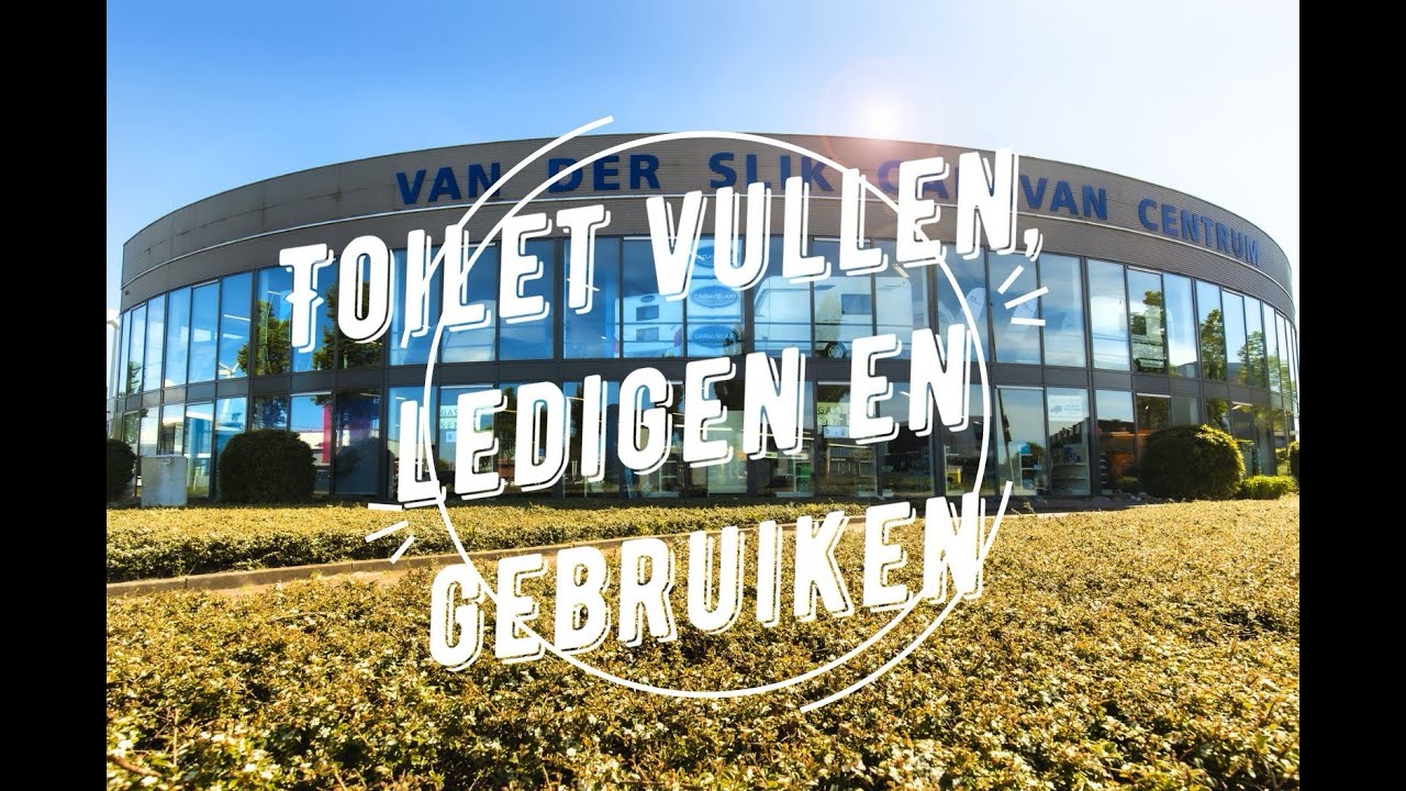 Caravan toilet vullen, gebruiken en ledigen