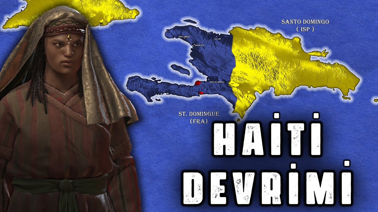 HAİTİ DEVRİMİ  || TARİHTE KURULAN İLK VE TEK KÖLE CUMHURİYETİ