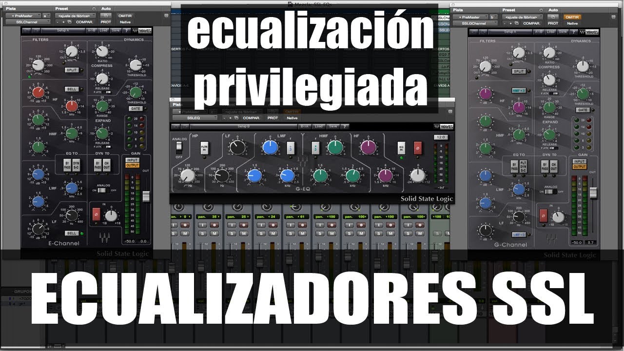 Cómo Utilizar los Ecualizadores SSL G-EQ E-Channel | G-Channel - ProduceAudio.net