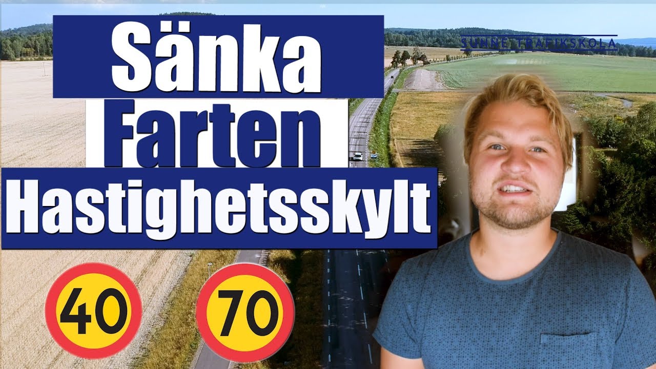 När ska man sänka farten vid hastighetsskylt?