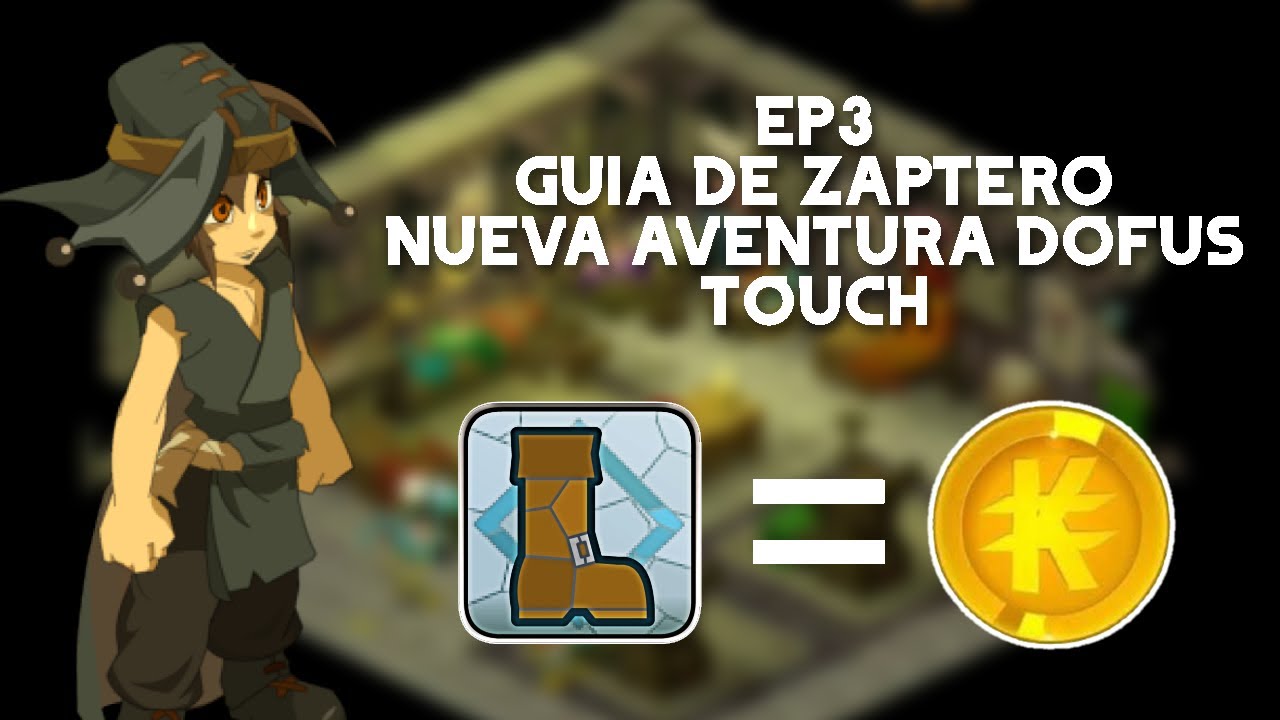 DOFUS TOUCH 2024 | Dia 4 | Guia de zapatero y kamas✌🏼