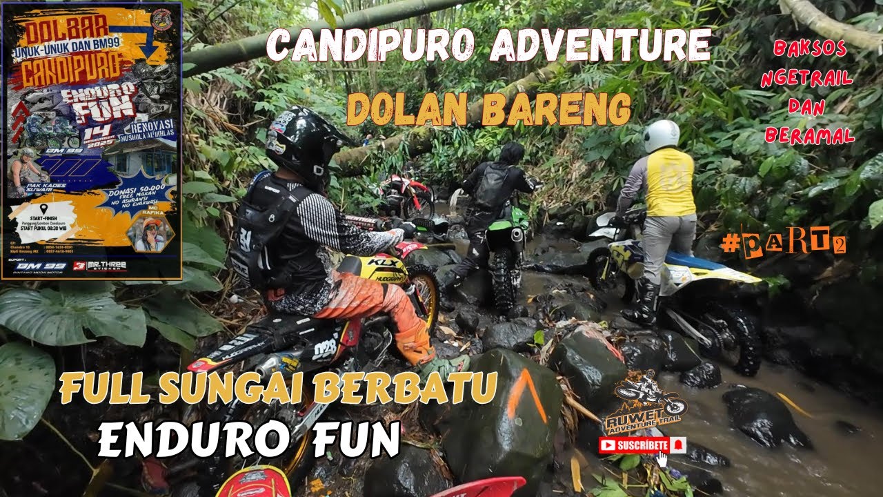 DOLAN BARENG ADVENTURE TRAIL ENDURO #part2 - BAKSOS | ROCKY RIVER & CHARITY For AL IKLAS CANDIPURO