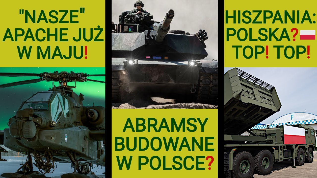 Będzie Abrams PL produkowany w Polsce? Leasingowe Apache już niedługo!: WOJSKOWE NEWSY #214