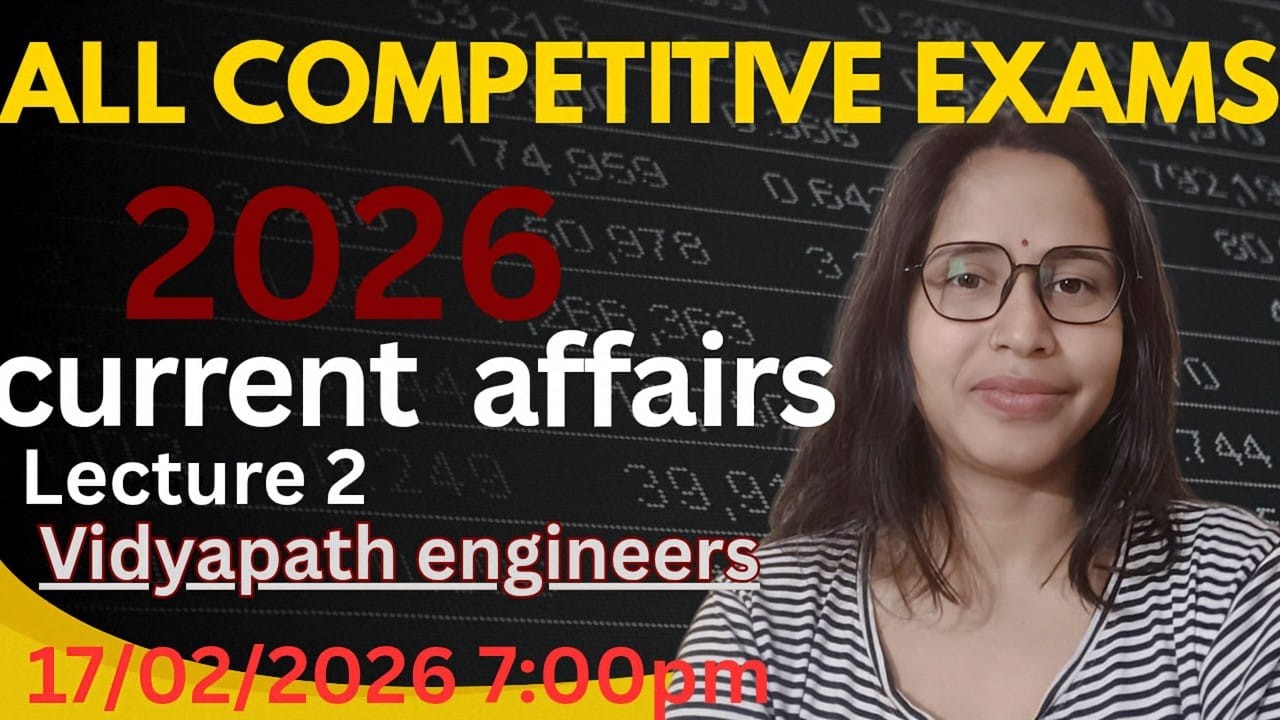2026 Current Affairs | All Competitive Exams | Lecture 2 | 7:00 PM