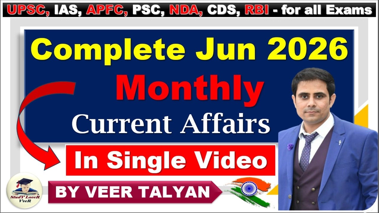June 2026 Current Affairs in One Shot | Marathon UPSC PSC Prelims Revision | Monthly Current Affairs