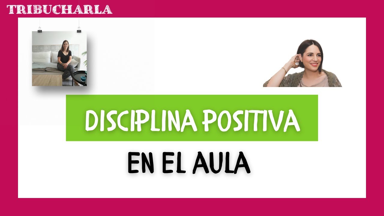 🔴 DISCIPLINA POSITIVA EN EL AULA 👩🏻‍🏫 tribucharla con Alodia Tiestos 🎯