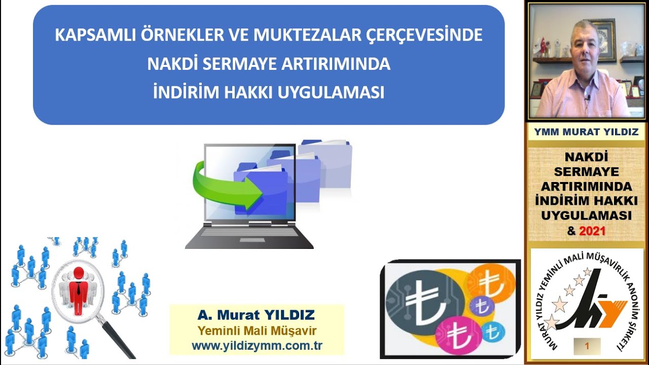4- ÖRNEKLERLE NAKDİ SERMAYE ARTIRIMI İNDİRİMİ UYGULAMASI VE ÖZELLİK GÖSTEREN KONULAR