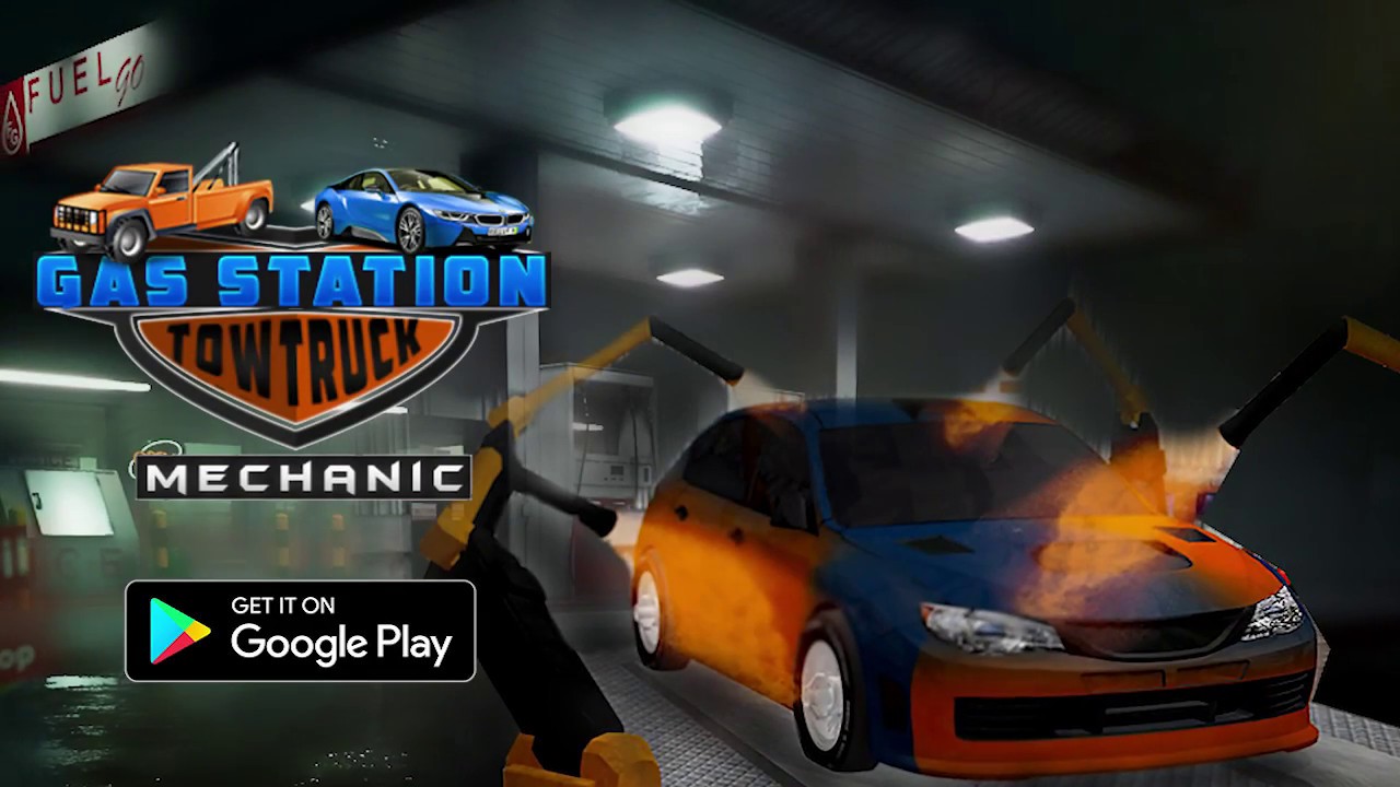 Gas Station & Car Service Mechanic Tow Truck Games- New Android Gameplay