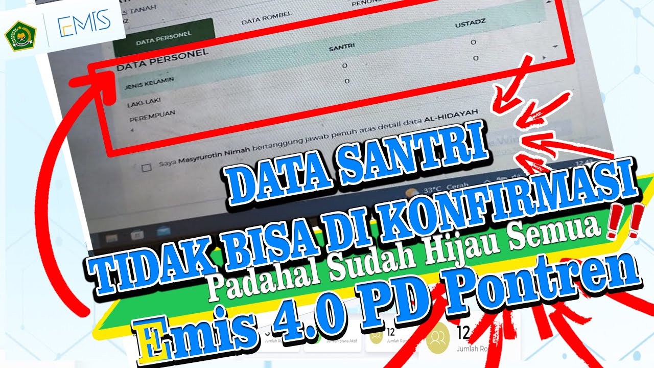 CARA MENGATASI DATA SANTRI TIDAK BISA DI KONFIRMASI PADAHAL SUDAH HIJAU SEMUA ❗❗EMIS 4.0 PD PONTREN