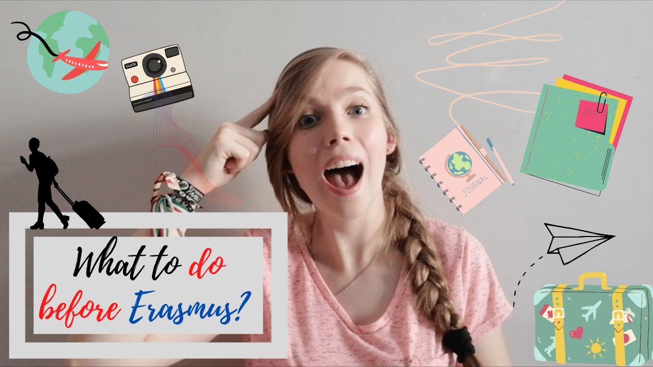 10 things you should do before going for Erasmus | What you have to do before being Erasmus student