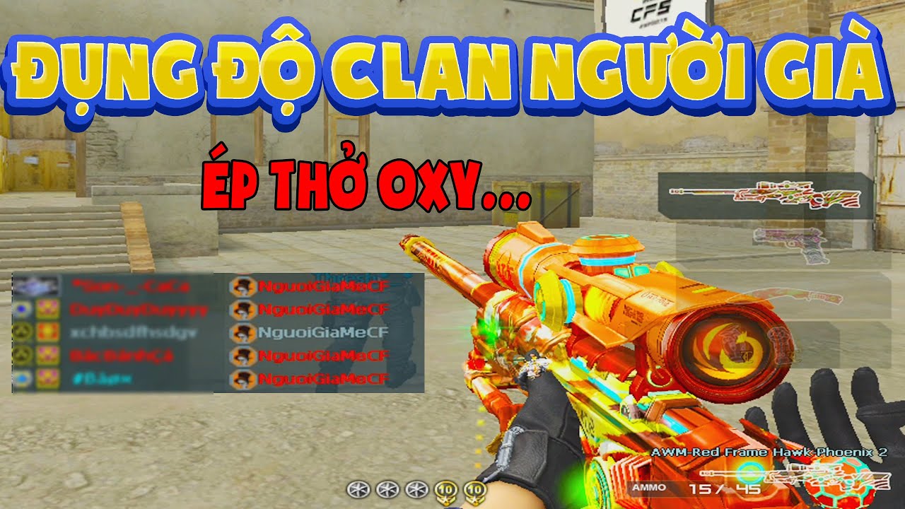 ► Bình luận Đột Kích - Đụng độ clan Người Già - Bị ép thở OXY