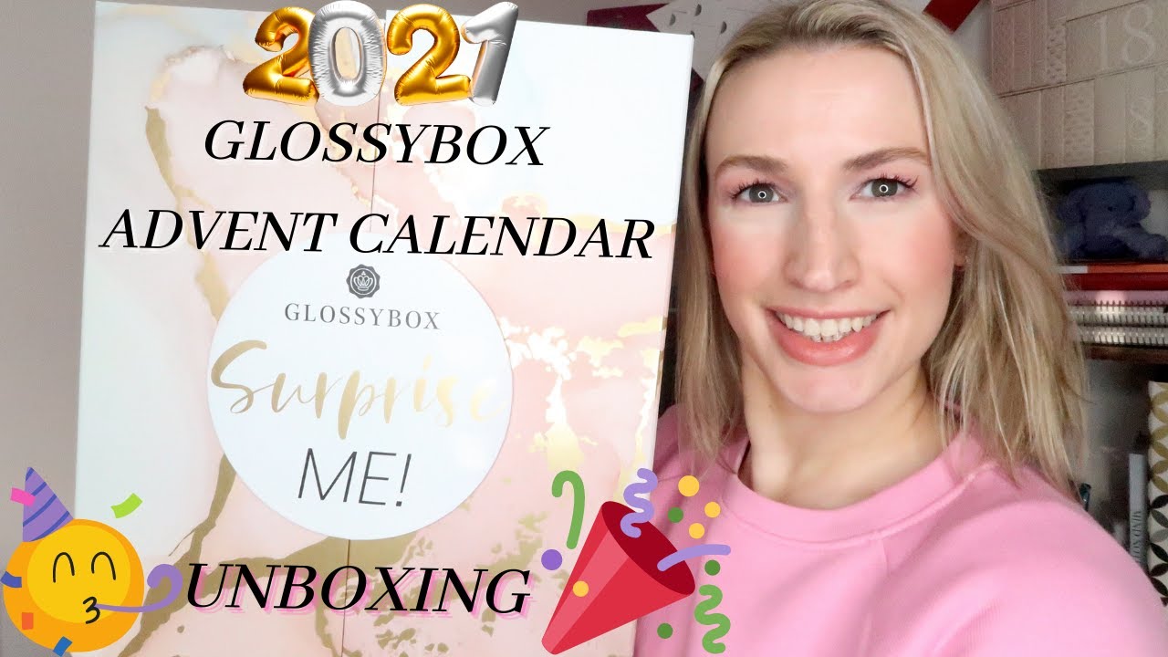 GLOSSYBOX 2021 ADVENT CALENDAR UNBOXING