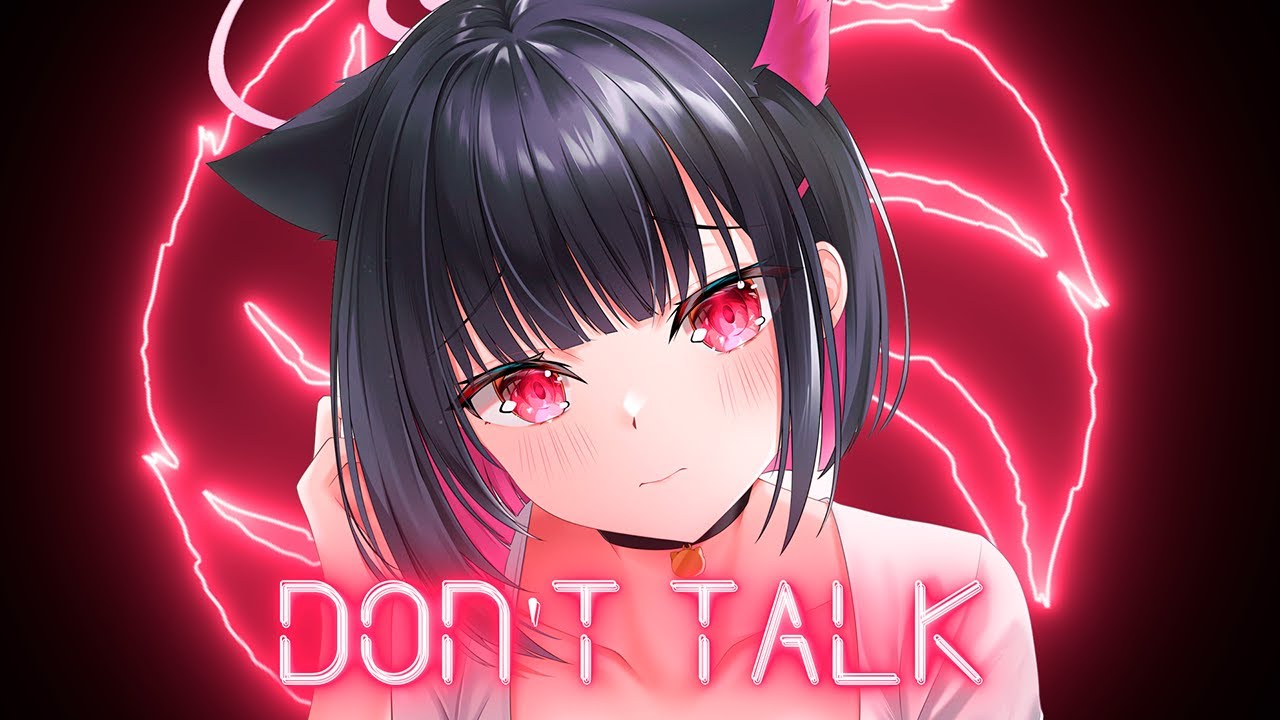 Nightcore - Don't Talk(Lyrics)