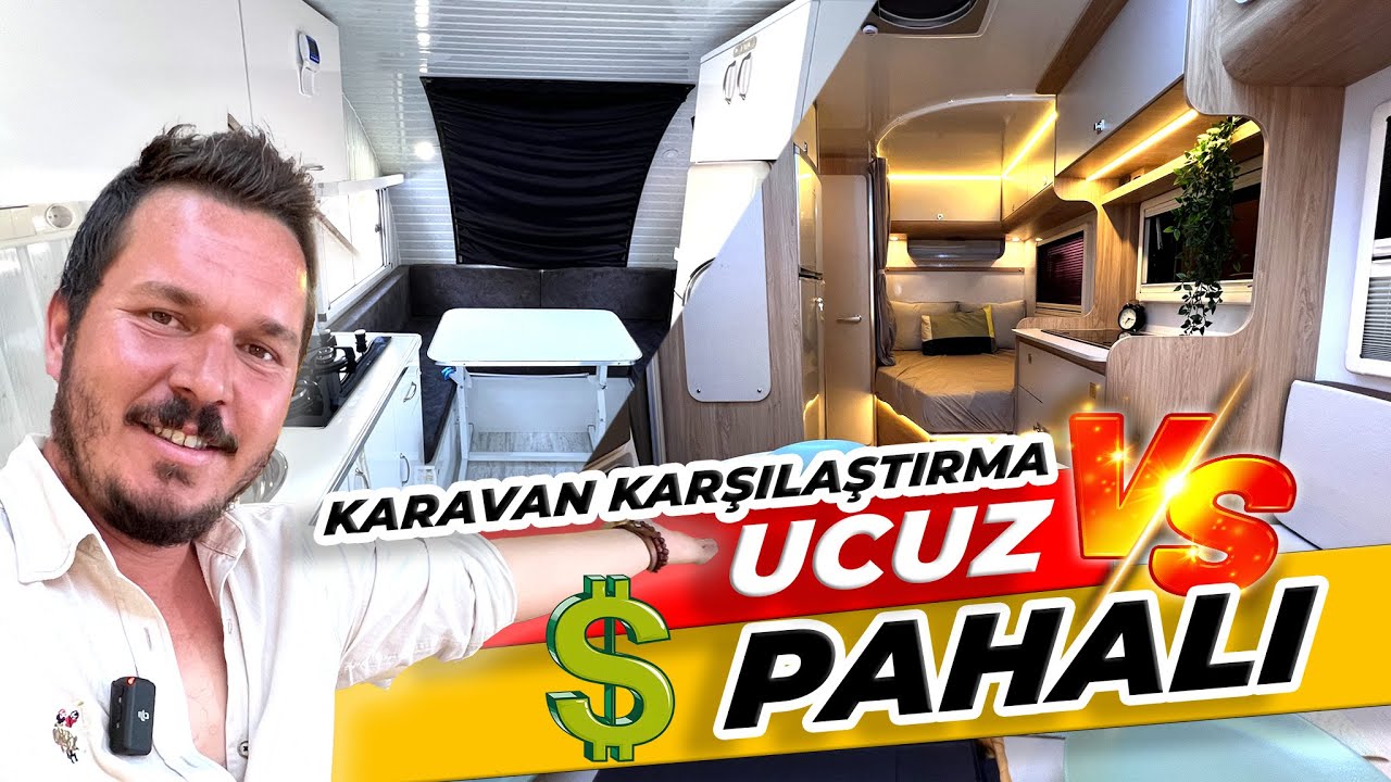Ucuz mu L&uuml;ks m&uuml;? &Ccedil;ekme Karavanlarda Donanım ve Konfor Farkları Şok Edecek!
