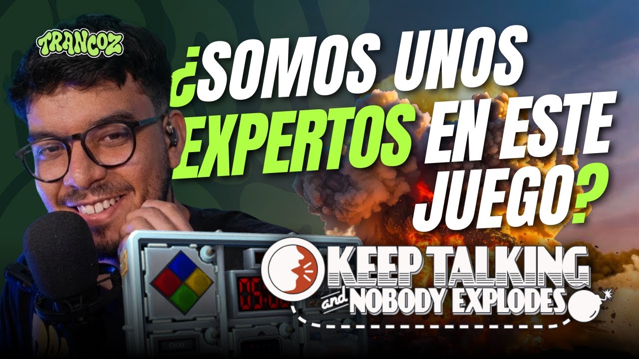 NOS VOLVEMOS CADA VEZ MÁS BUENOS EN ESTO 💣- Keep Talking and Nobody Explodes