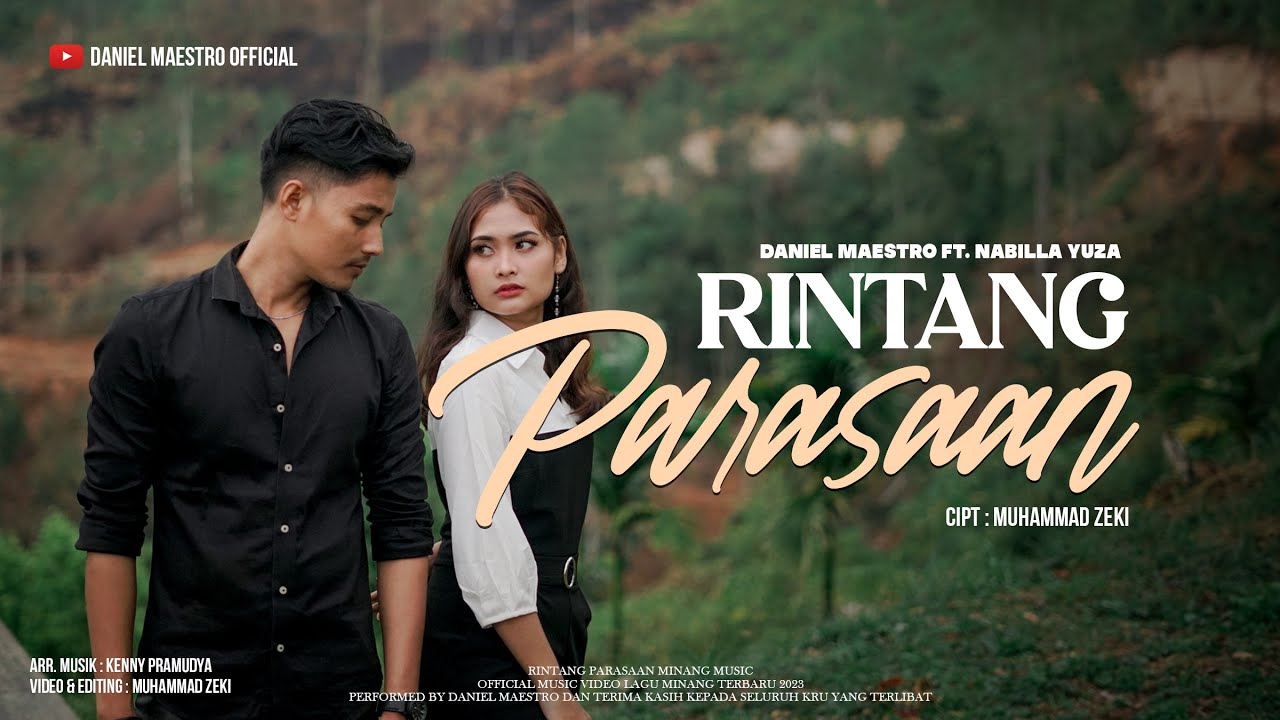Daniel Maestro ft. Nabilla Yuza - Rintang Parasaan (Official Music Video) LAGU MINANG TERBARU 2023