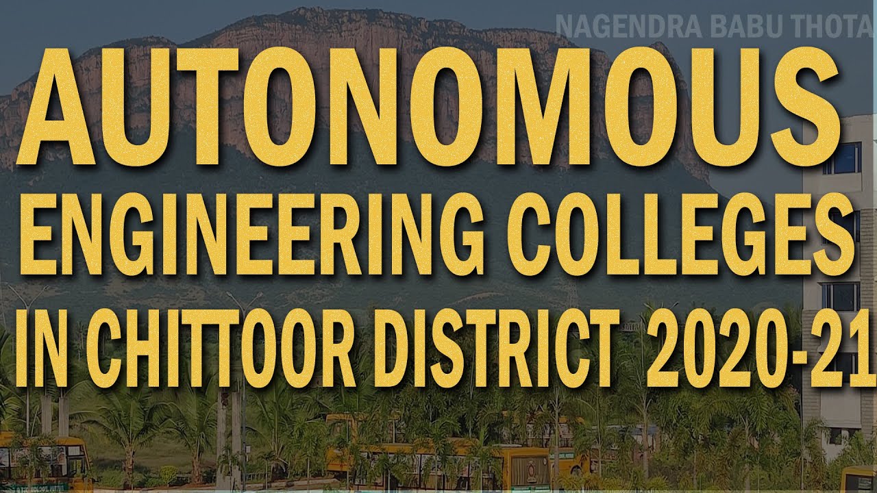 Autonomous Engineering Colleges in Chittoor District ||BTech Autonomous Colleges in Chittoor 2020-21