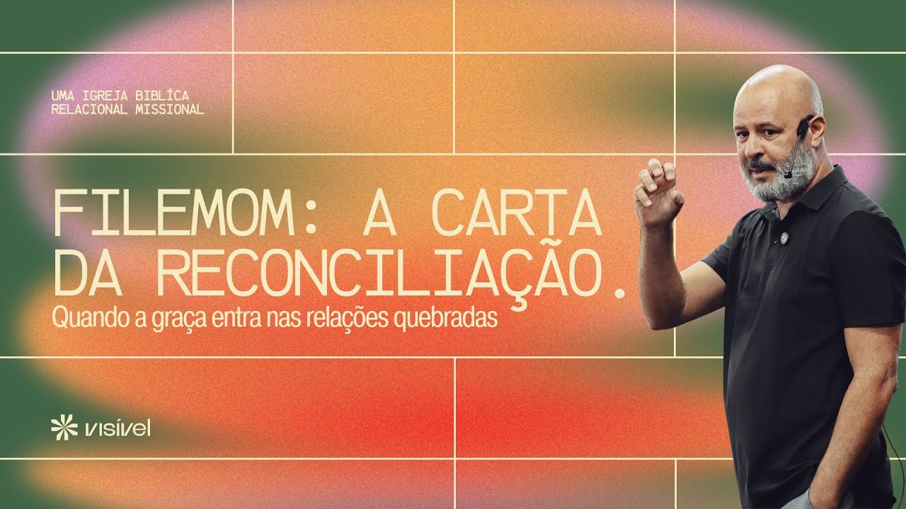 A carta da reconciliação | Filemon 1.1-7 | Pr. Jefferson Pires 