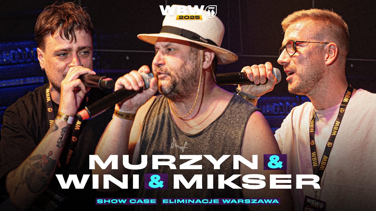 WINI & MIKSER & MUR7YN 🎤 WBW 2025 el. Warszawa (jury show case)