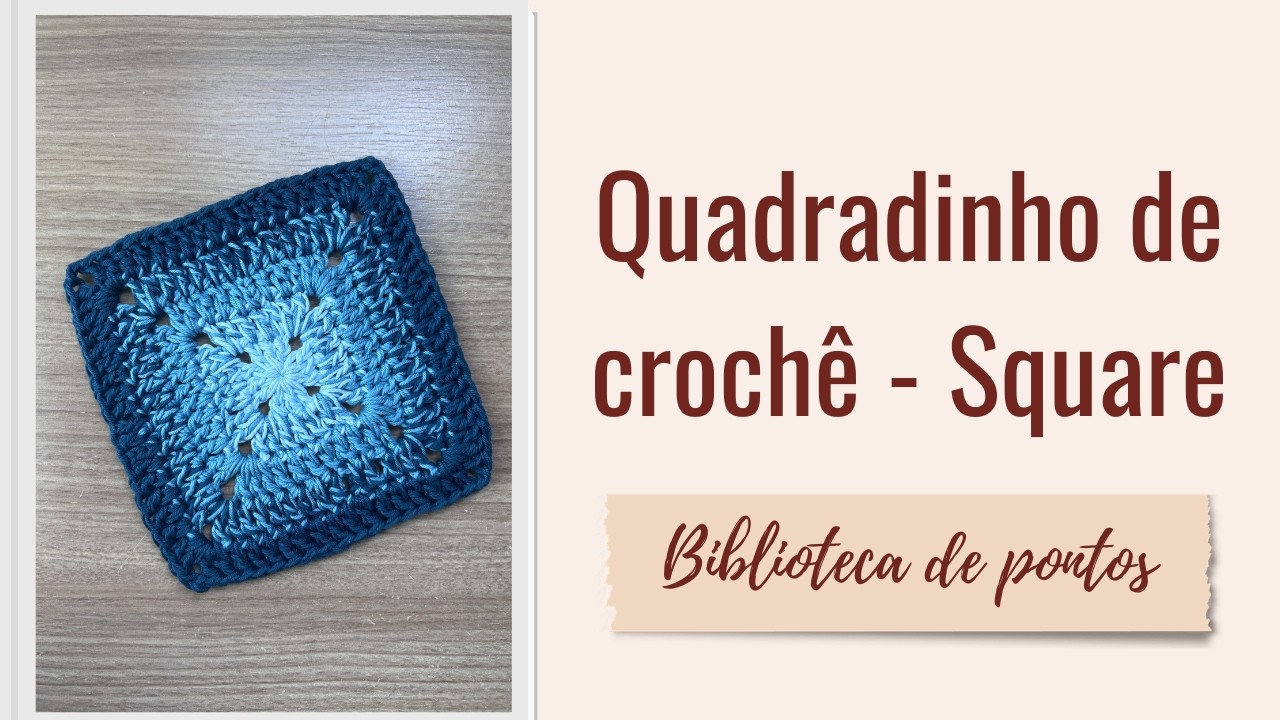 QUADRADINHO DE CROCHÊ DEGRADÊ- SQUARE - Biblioteca de pontos