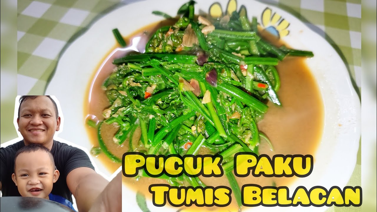 Masak Pucuk Paku Tumis Belacan | Menu Masakan Kampung di Kepulauan Paloh, Sarawak. 