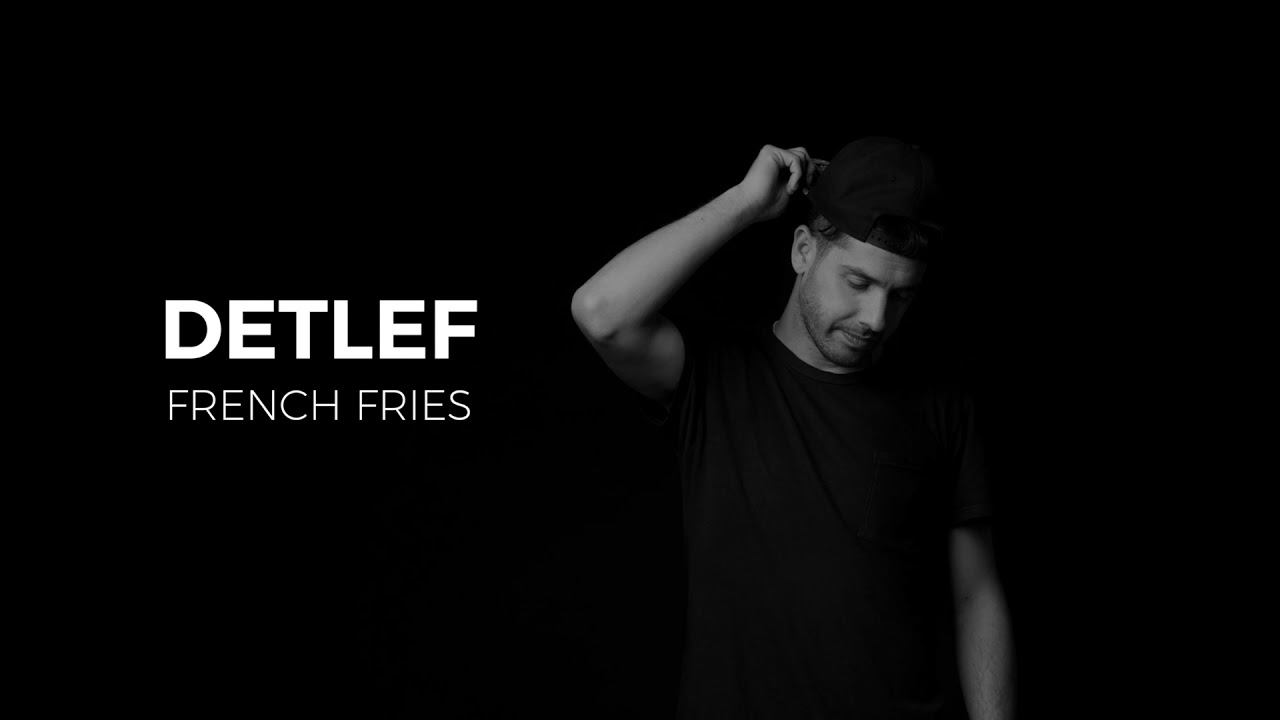 Detlef - French fries