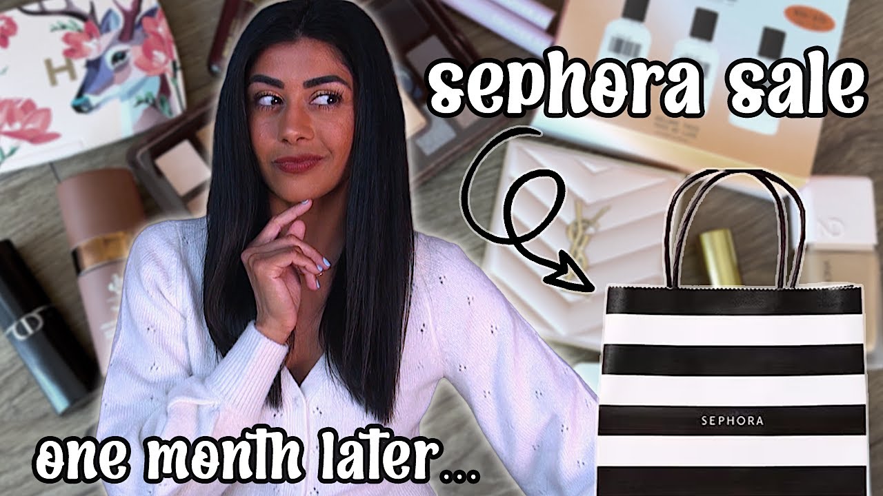ONE MONTH LATER… here’s what I loved (and hated) from my Sephora haul