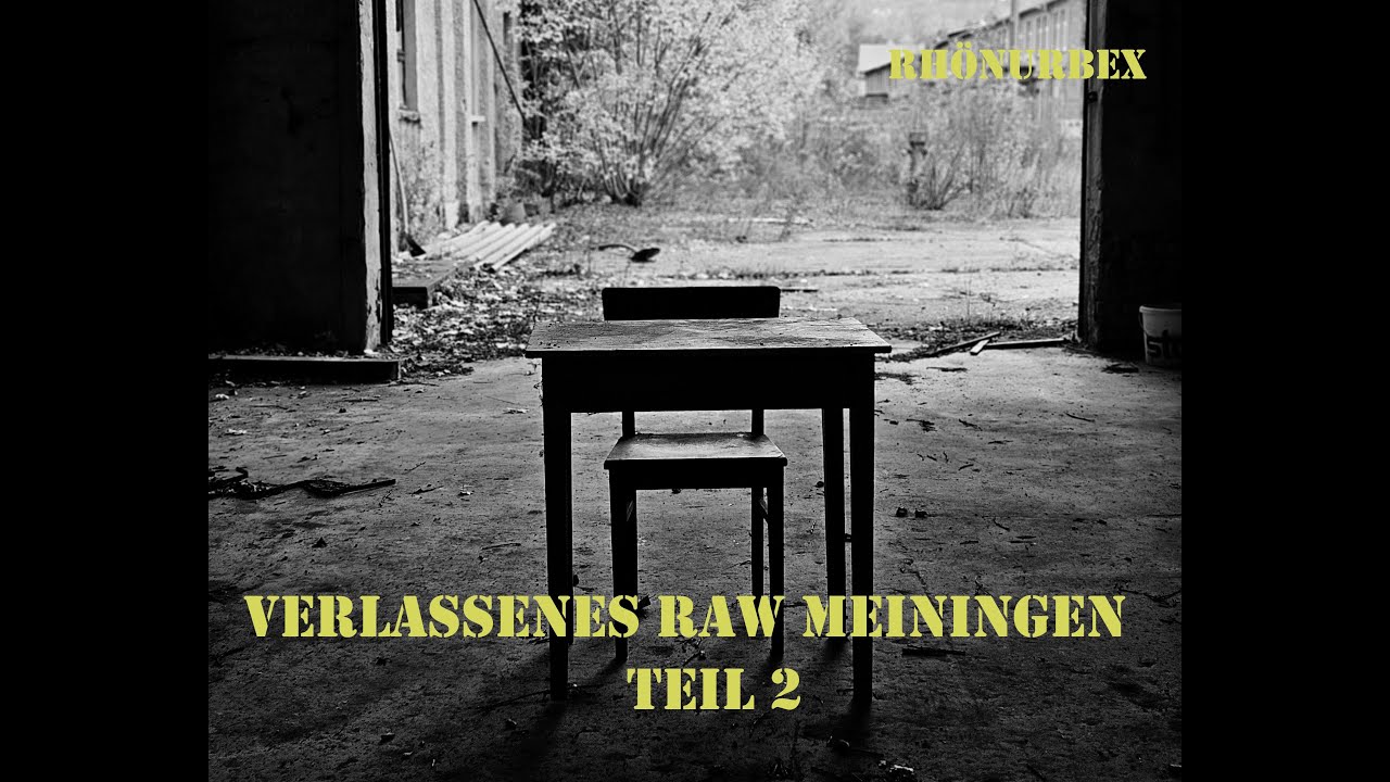 Verlassenes RAW Meiningen Teil 2