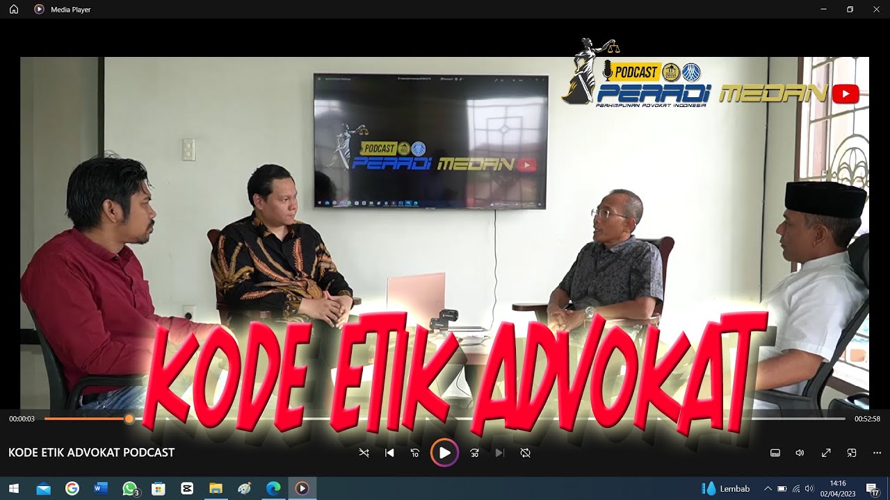 KODE ETIK ADVOKAT PODCAST PERADI MEDAN