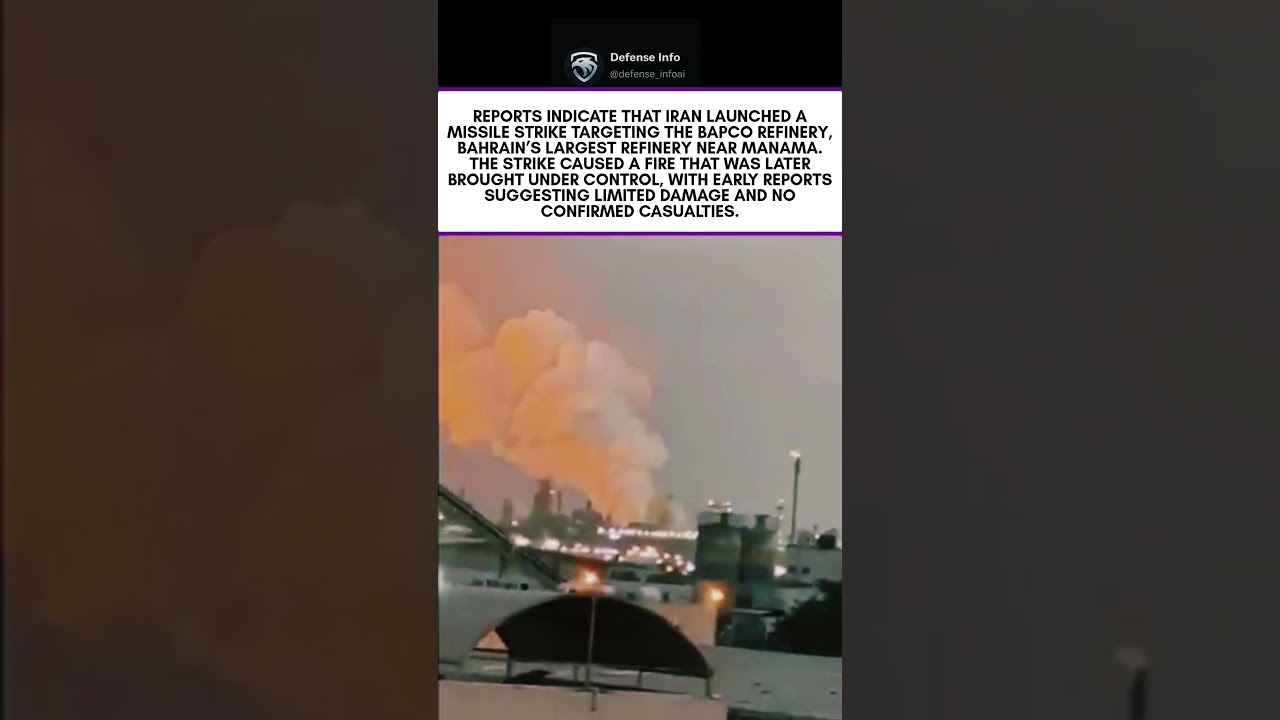 Iran Missile Strike Reportedly Targets Bahrain&rsquo;s Bapco Oil Refinery