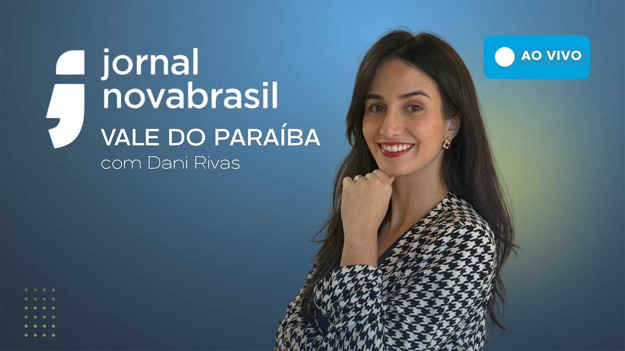 Ao Vivo: Jornal Novabrasil - Vale do Paraíba - 16/02/2026
