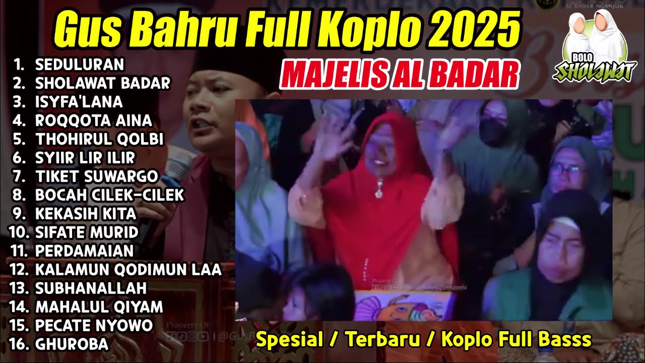 Gus Bahru Full Koplo Terbaru 2025 feat Majelis Al Badar - Reupload Live Bandung Nganjuk