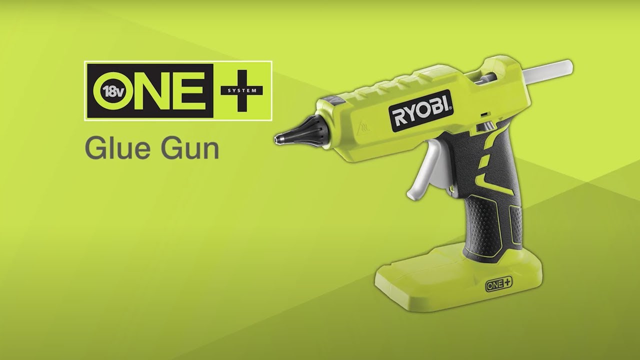 Ryobi ONE+ Glue Gun Introduction