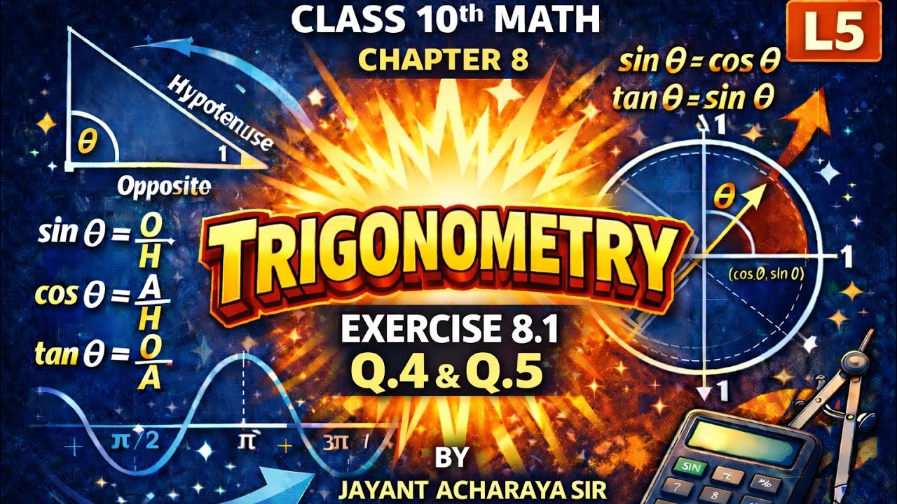 Class 10 Maths | Trigonometry Chapter 8, Exercise 8.1 Question 4 & 5 Full Solution