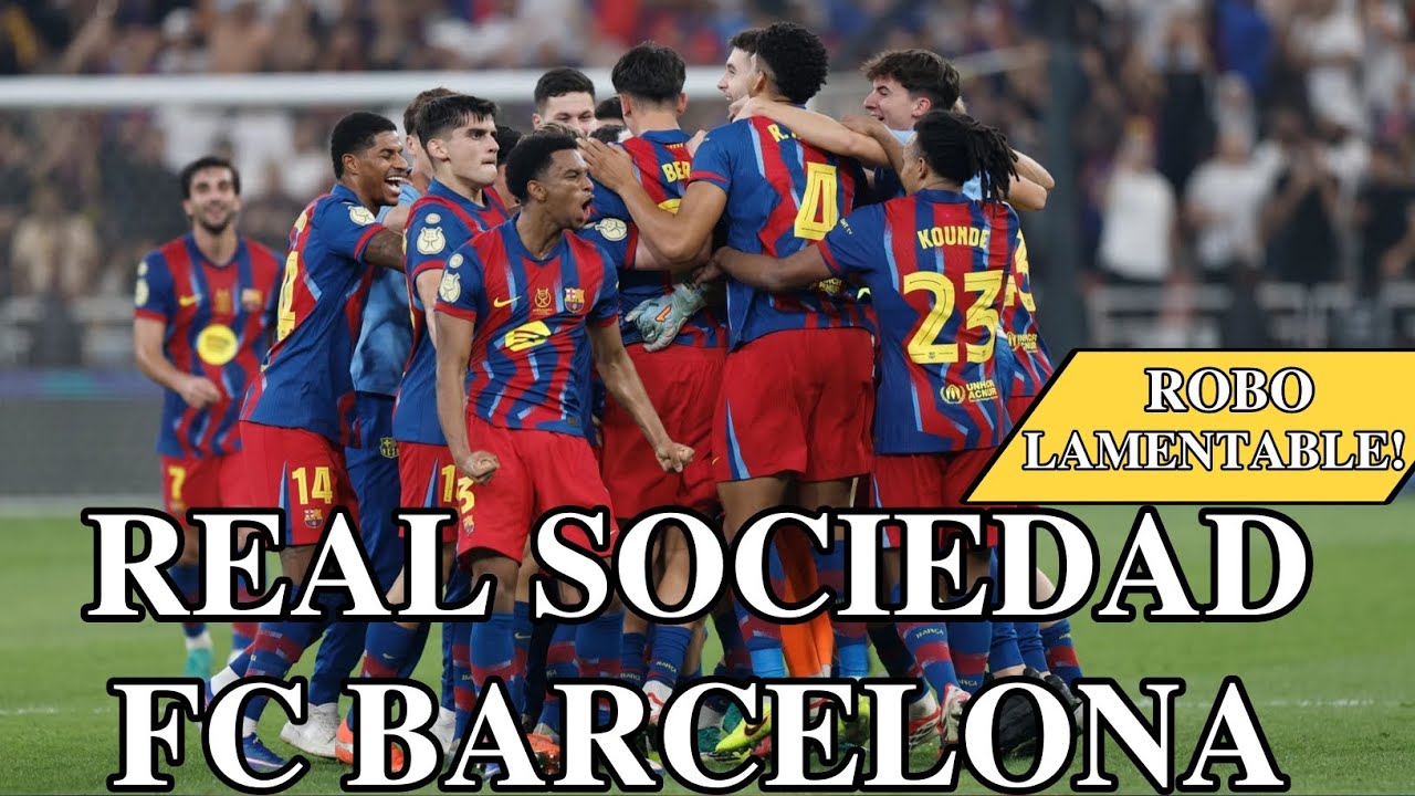 PREVIA REAL SOCIEDAD VS FC BARCELONA | 🆘ROBO DEL MADRID AL LEVANTE 🆘
