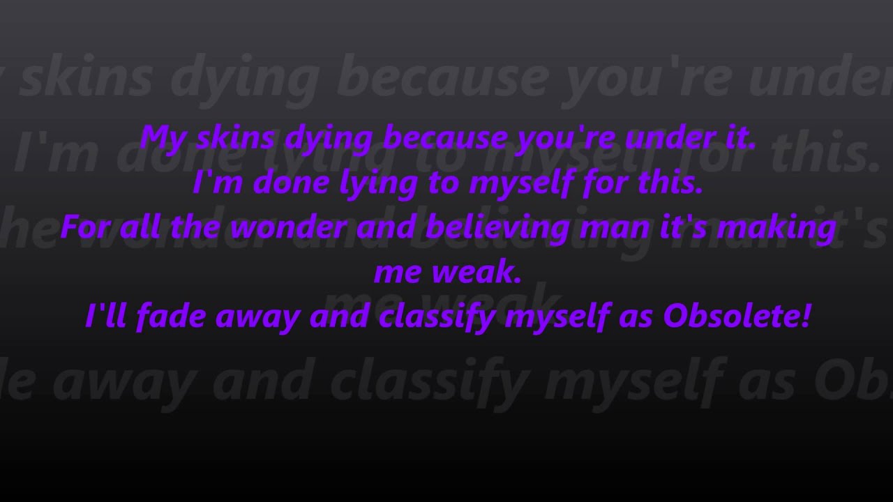 Peroxwhy?gen Obsolete CORRECT Lyrics!