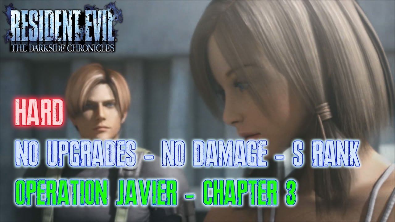 Resident Evil: The Darkside Chronicles Perfect - Hard - S Rank - Operation Javier - Chapter 3