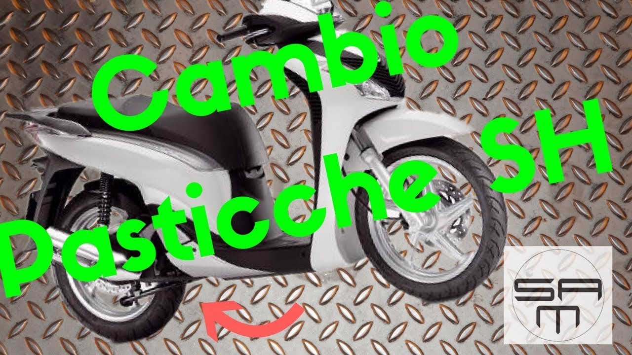 Cambiare Pasticche SH