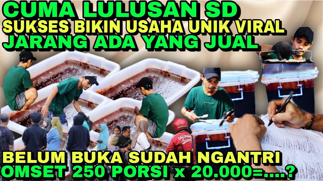2024 NGANGGUR MENDING USAHA INI AJA !! CUMA LULUSAN SD SUKSES BUKA USAHA JAJANAN UNIK VIRAL 2024