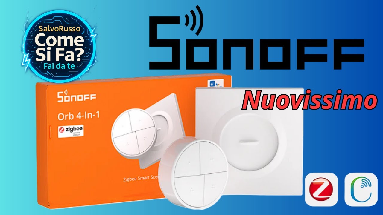 Addio interruttori tradizionali! SONOFF Orb Zigbee 4-in-1